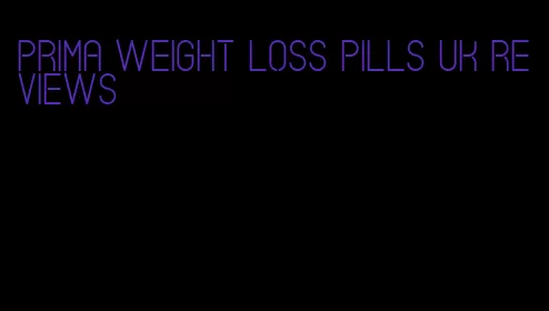 prima weight loss pills uk reviews