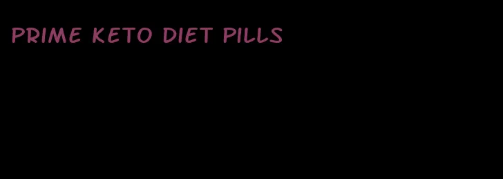 prime keto diet pills