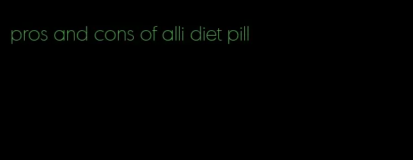 pros and cons of alli diet pill