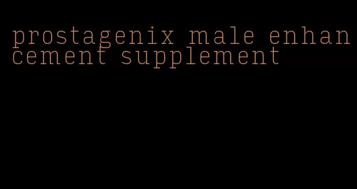 prostagenix male enhancement supplement
