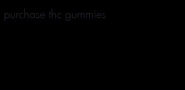 purchase thc gummies