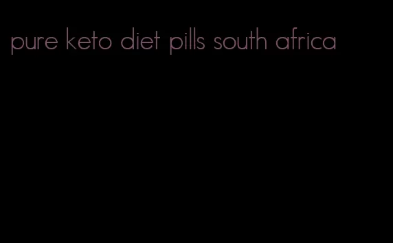 pure keto diet pills south africa