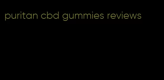 puritan cbd gummies reviews