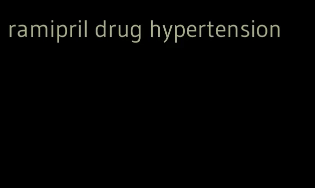 ramipril drug hypertension