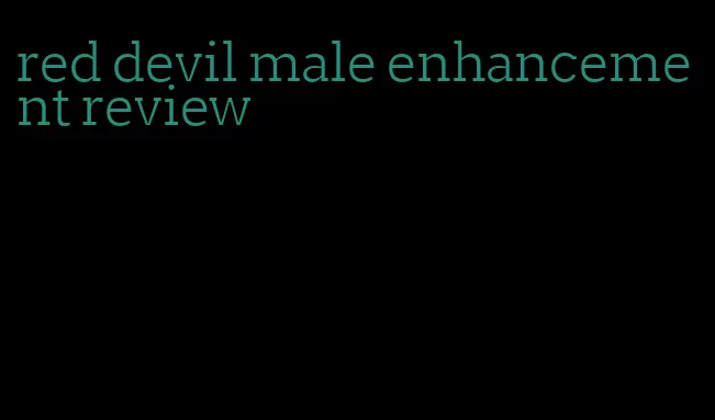 red devil male enhancement review