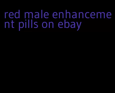 red male enhancement pills on ebay