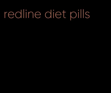 redline diet pills