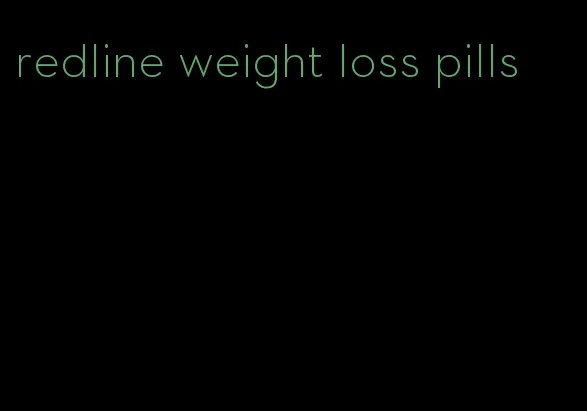 redline weight loss pills