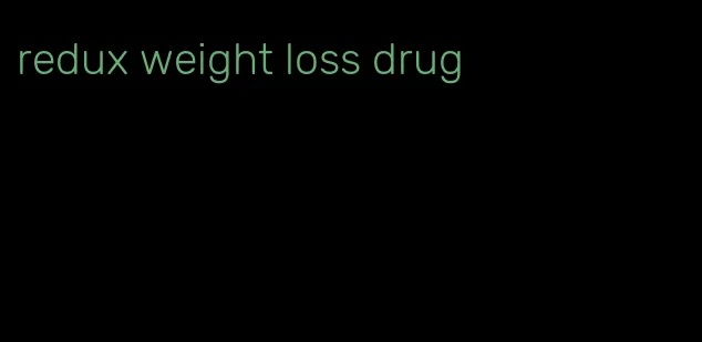 redux weight loss drug