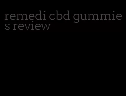 remedi cbd gummies review
