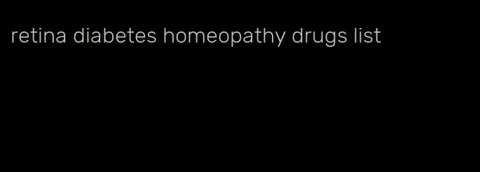 retina diabetes homeopathy drugs list