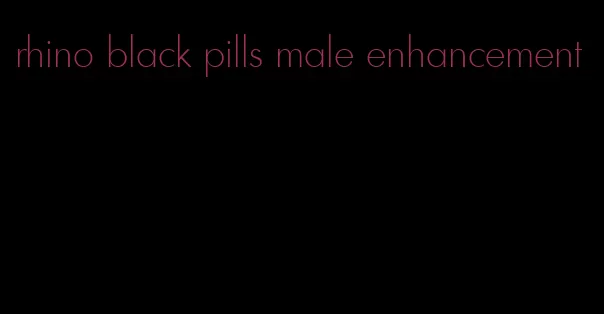 rhino black pills male enhancement