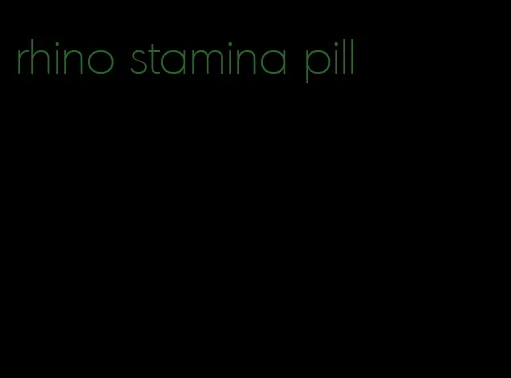 rhino stamina pill