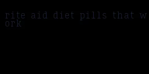rite aid diet pills that work