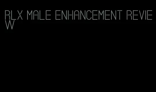rlx male enhancement review