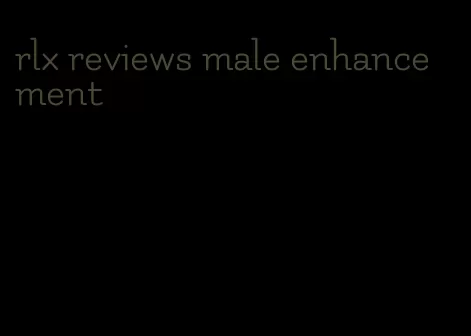 rlx reviews male enhancement