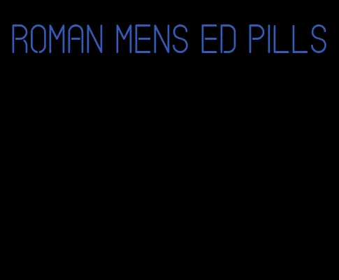 roman mens ed pills