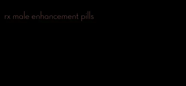 rx male enhancement pills