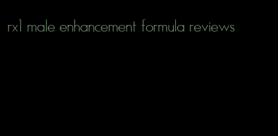 rx1 male enhancement formula reviews