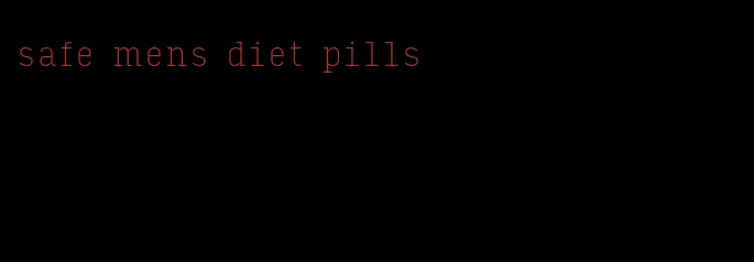 safe mens diet pills