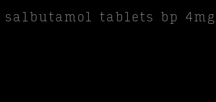 salbutamol tablets bp 4mg