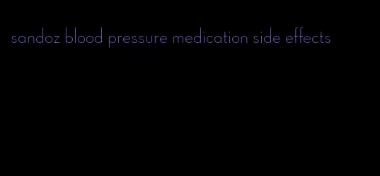 sandoz blood pressure medication side effects