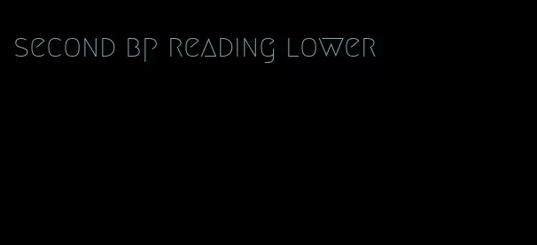 second bp reading lower