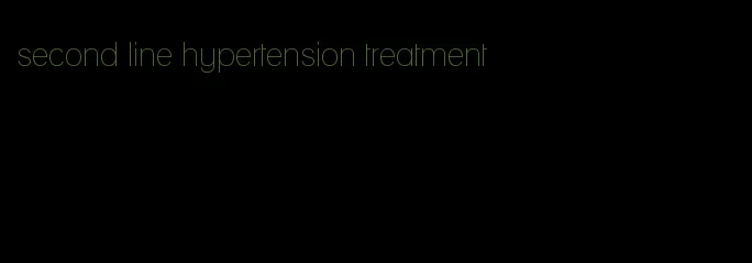 second line hypertension treatment