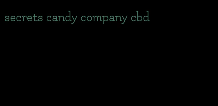 secrets candy company cbd