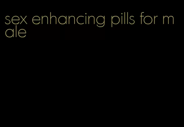 sex enhancing pills for male