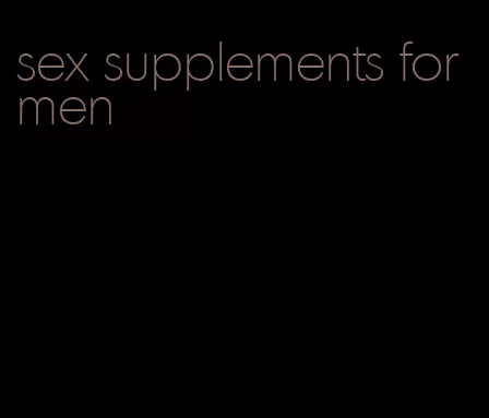 sex supplements for men
