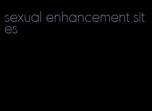 sexual enhancement sites