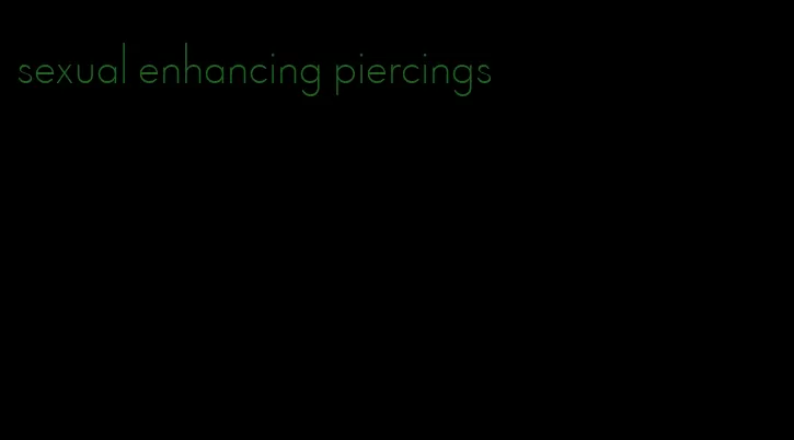 sexual enhancing piercings