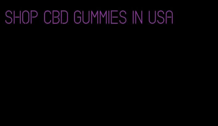 shop cbd gummies in usa
