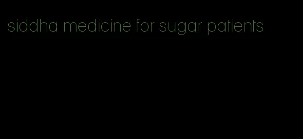 siddha medicine for sugar patients