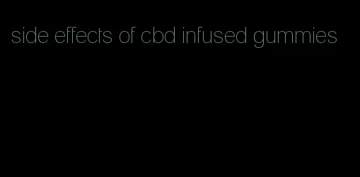 side effects of cbd infused gummies