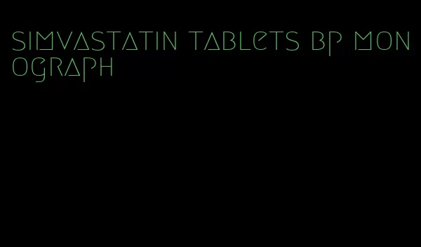 simvastatin tablets bp monograph