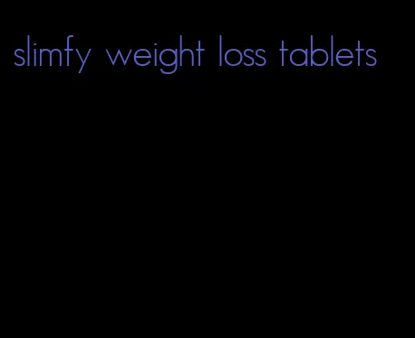 slimfy weight loss tablets
