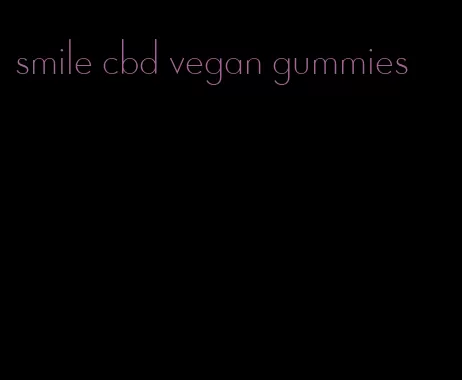 smile cbd vegan gummies