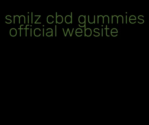 smilz cbd gummies official website