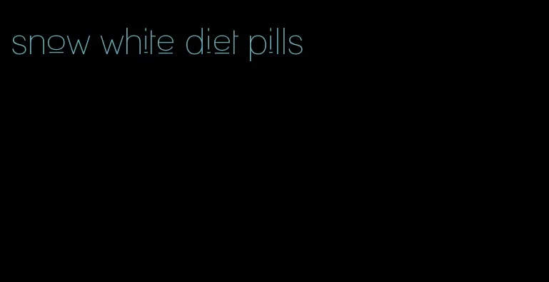 snow white diet pills