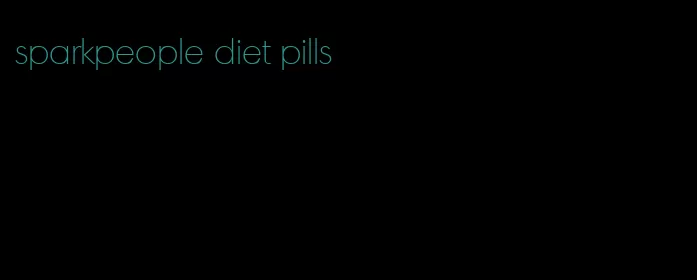 sparkpeople diet pills