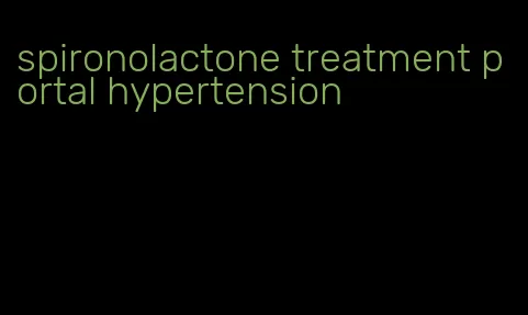 spironolactone treatment portal hypertension