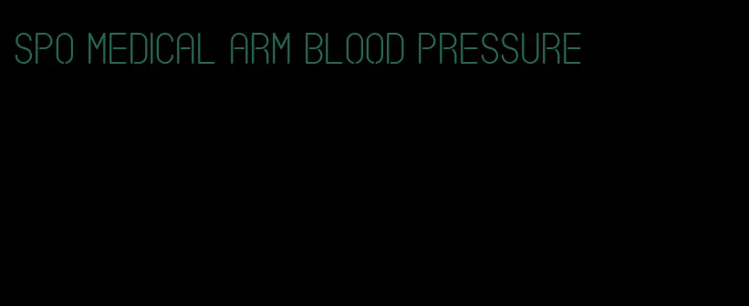 spo medical arm blood pressure