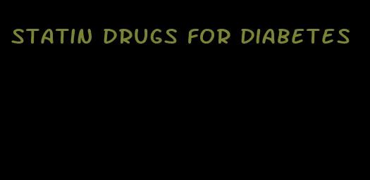 statin drugs for diabetes