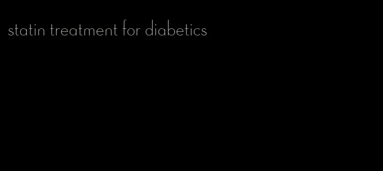 statin treatment for diabetics