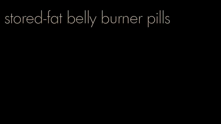 stored-fat belly burner pills
