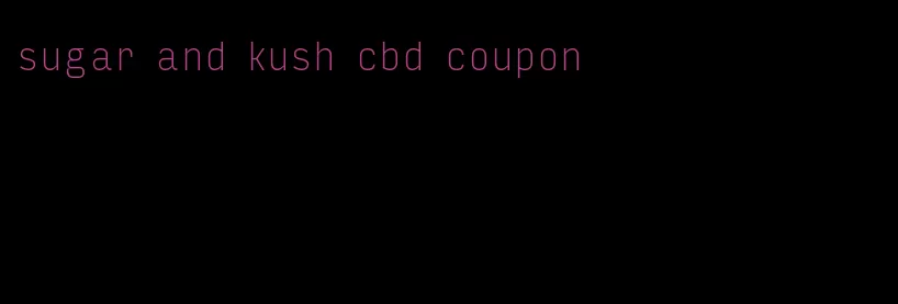 sugar and kush cbd coupon