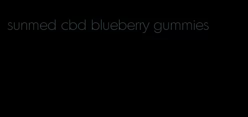 sunmed cbd blueberry gummies