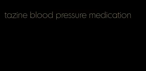 tazine blood pressure medication